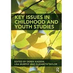 Key Issues in Childhood and Youth Studies Paperback Book