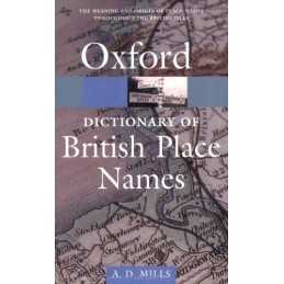 A Dictionary of British Place-Names (Oxford Paperba... by Mills, A. D. Paperback
