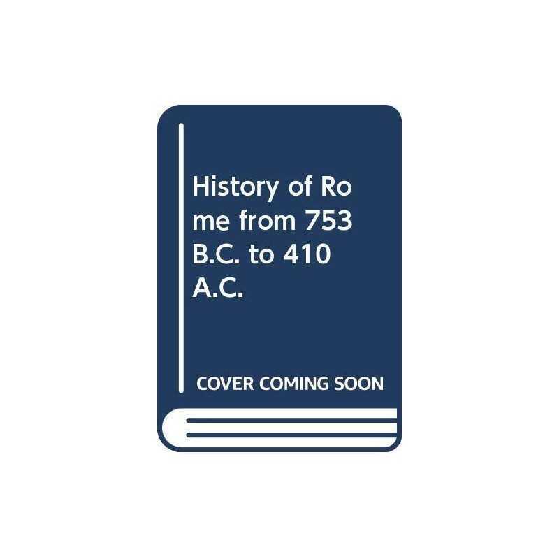 A History of Rome, B.C.753-A.D.410 by Robinson, Cyril Edward Paperback Book The