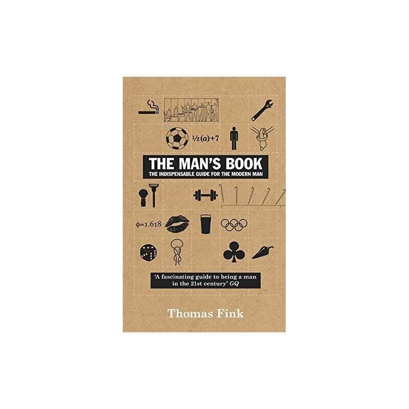 The Mans Book: The Indispensable Guide for the Mod... by Fink, Thomas Paperback