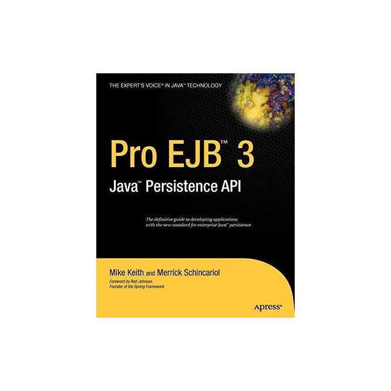 Pro EJB 3: Java Persistence API (Experts Vo... by Merrick Schincariol Paperback