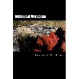 Millennial Mysticism, Ross, Benjamin D.