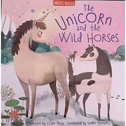 The Unicorn and the Wild Horses by Claire Philip Book