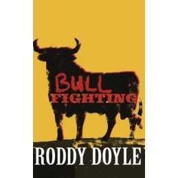 Bullfighting by Doyle, Roddy Hardback Book