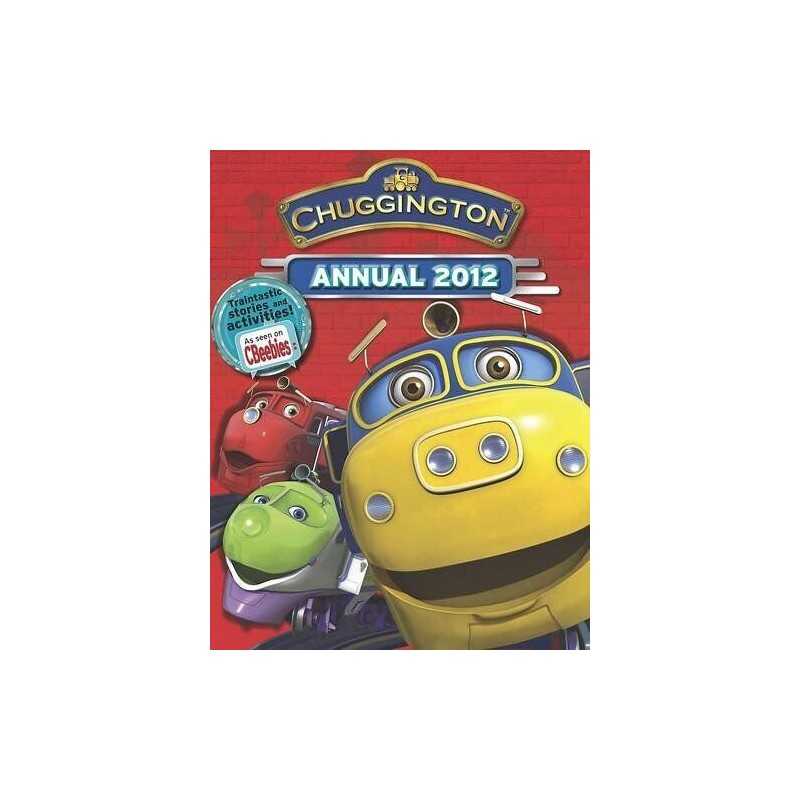 Chuggington Annual 2012 (Annuals 2012) by VARIOUS Hardback Book  Fast