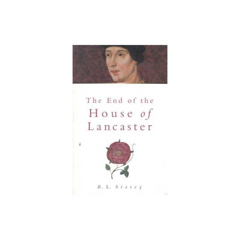 The End of the House of Lancaster (Sutton History ... by Storey, R. L. Paperback