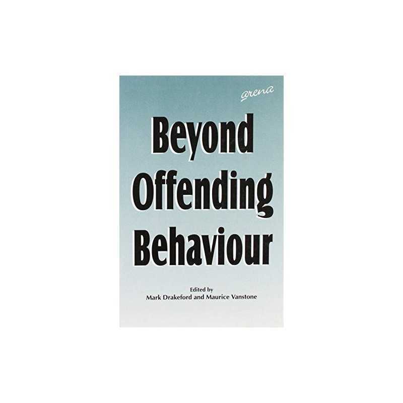 Beyond Offending Behaviour