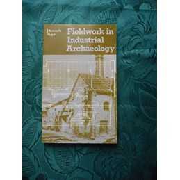 Fieldwork in Industrial Archaeology by Major, J.Kenneth Paperback Book