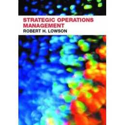 Strategic Operations Management: The New Compe... by Lowson, Robert H. Paperback