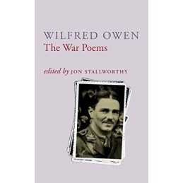 The War Poems Of Wilfred Owen by Wilfred Owen Paperback Book