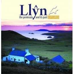 Llyn, the Peninsula and its Past Explored (Compact Wales) by Ioan Roberts Book