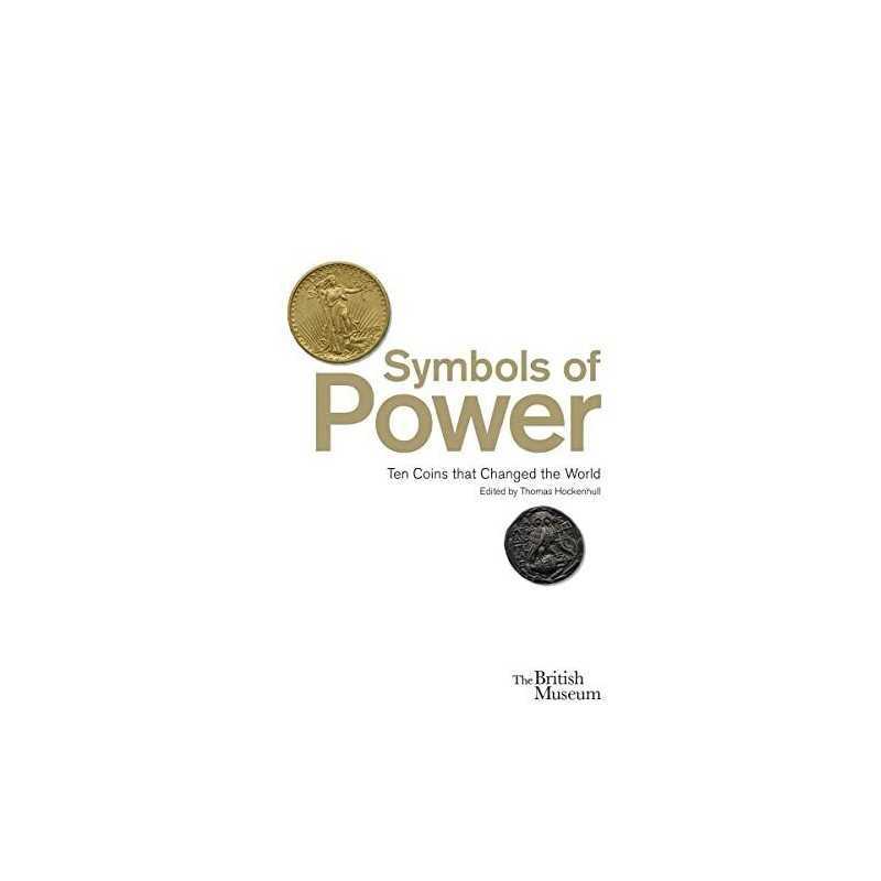 Symbols of Power: Ten Coins that Changed the World by Robert Bracey Book The