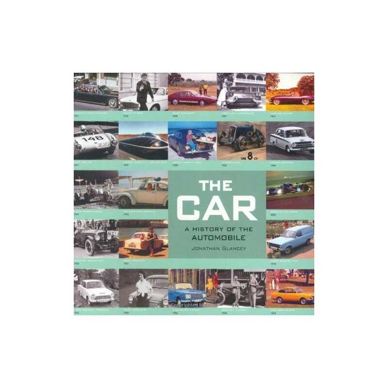The Car - a History of the Automobile by Glancey, Jonathan Paperback Book The