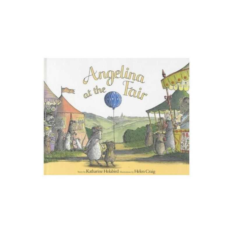 Angelina at the Fair (Picture Puffin S.) by Holabird, Katharine Hardback Book