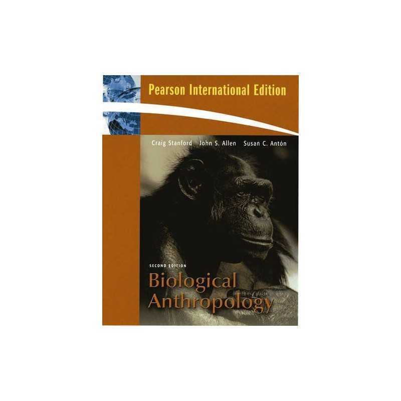 Biological Anthropology: International Edition by Anton, Susan C. Paperback The