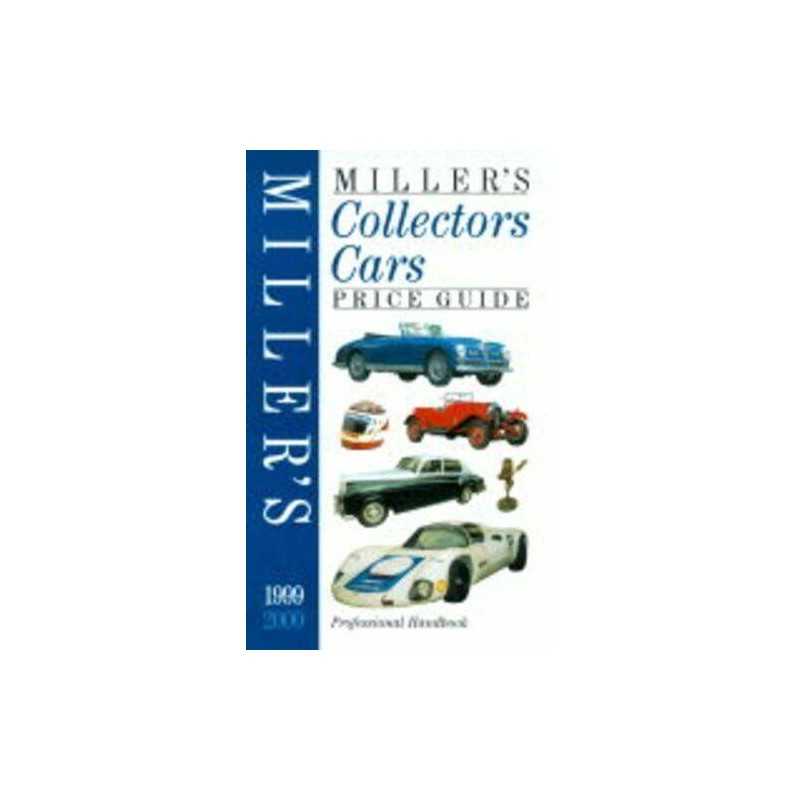 Millers Collectors Cars Yearbook and Price Guide 1999-2000: 8 (Mill... Hardback