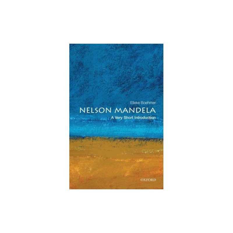 Nelson Mandela: A Very Short Introduction (Very S... by Elleke Boehmer Paperback