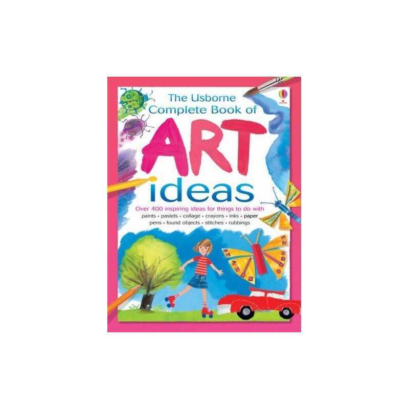 Complete Art Ideas (Usborne Art Ideas) by Watt, Fiona Paperback Book