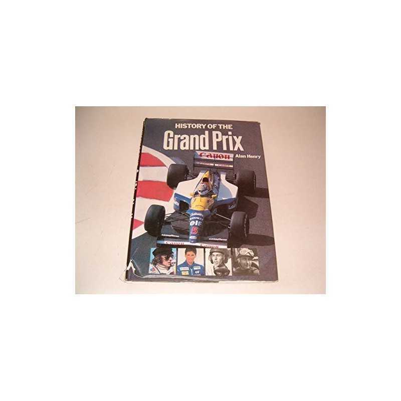History of the Grand Prix by Henry, Alan Book