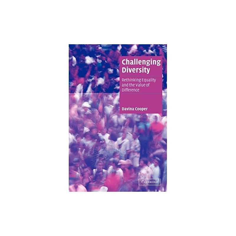 Challenging Diversity: Rethinking Eq..., Cooper, Davina