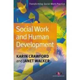 Social Work and Human Development (Transforming So... by Walker, Janet Paperback