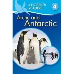 Kingfisher Readers: Arctic and Antarc..., Feldman, Thea
