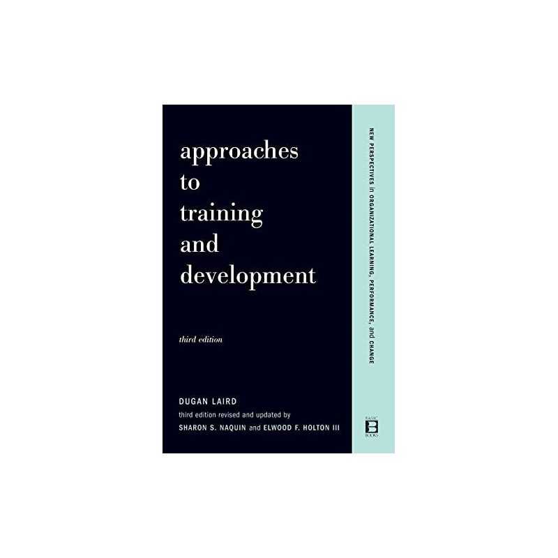 Approaches To Training And Development..., Laird, Dugan