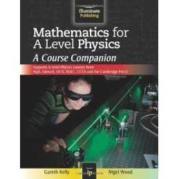 Mathematics for A Level Physics: A Course Companion by Wood, Nigel Book The