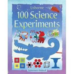 Usborne 100 Science Experiments: Internet-Linked (100 Scien... by Knighton, Kate