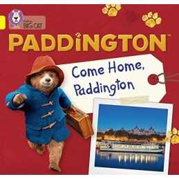 Paddington: Come Home, Paddington: Band 03/Yellow (Collins... by Adlard, Rebecca