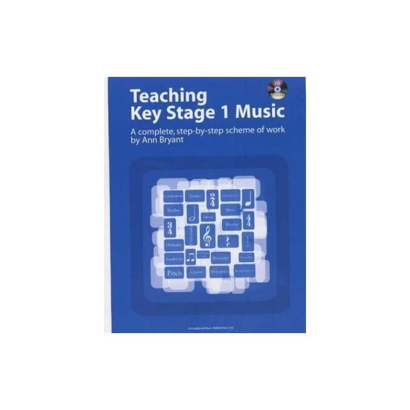 Teaching Key Stage 1 Music: A Complete, Step-by-Step ... by Ann Bryant Paperback