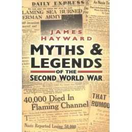 Myths and Legends of the Second World War by Hayward, James Hardback Book The