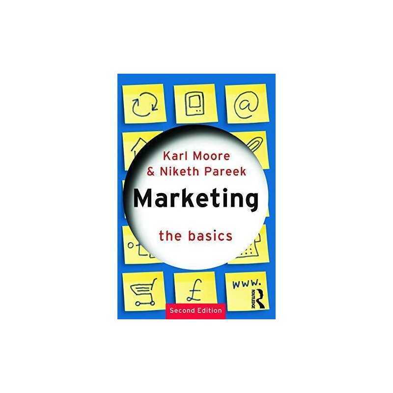 Marketing: The Basics by Moore, Karl Paperback Book