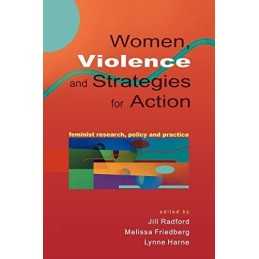 Women, Violence & Strategies for Action: Feminist Resear... by Radford Paperback
