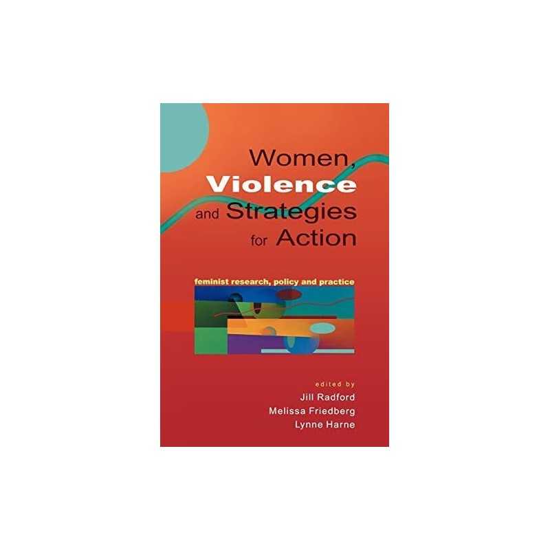 Women, Violence & Strategies for Action: Feminist Resear... by Radford Paperback