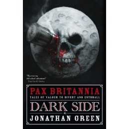 Dark Side (Pax Britannia) (Pax Britannia: Ulysses... by Jonathan Green Paperback