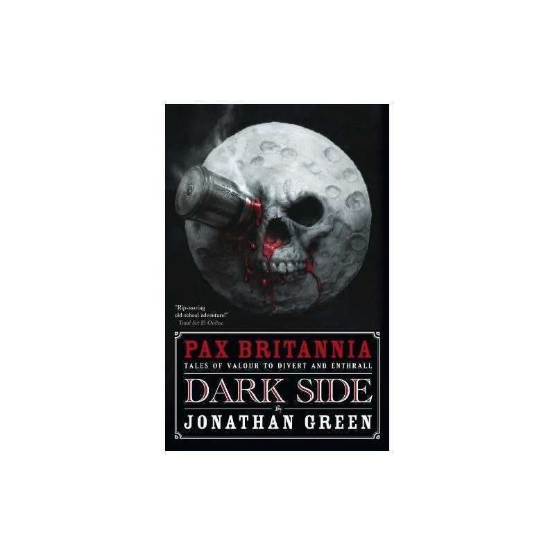 Dark Side (Pax Britannia) (Pax Britannia: Ulysses... by Jonathan Green Paperback