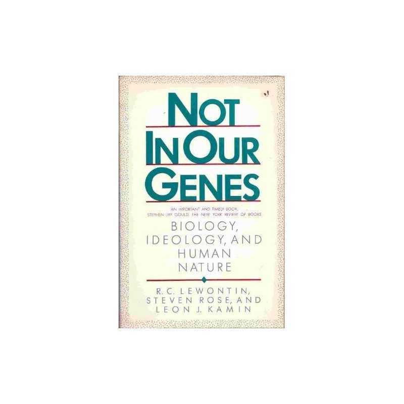 Not in Our Genes: Biology, Ideology And Hum... by Rose, Steven, Kamin, Paperback