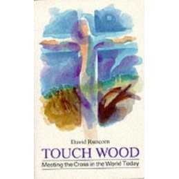 Touch Wood by Runcorn, David Paperback Book