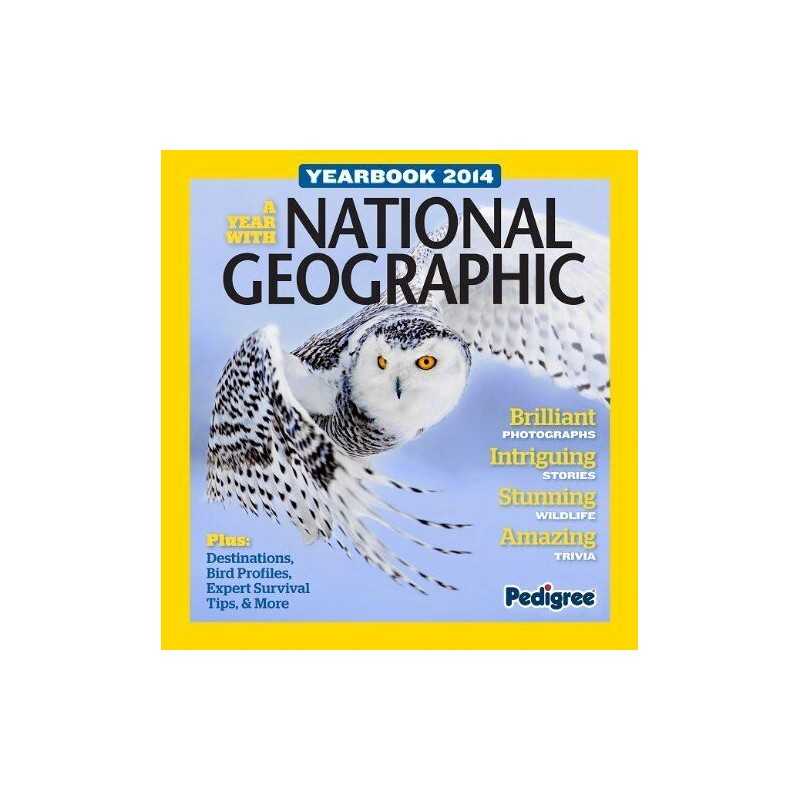 National Geographic Yearbook 2014 (Yearbooks 2014) by Pedigree Books Ltd Book