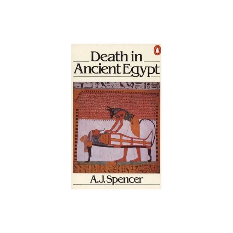Death in Ancient Egypt (Penguin archaeo..., Spencer, A.