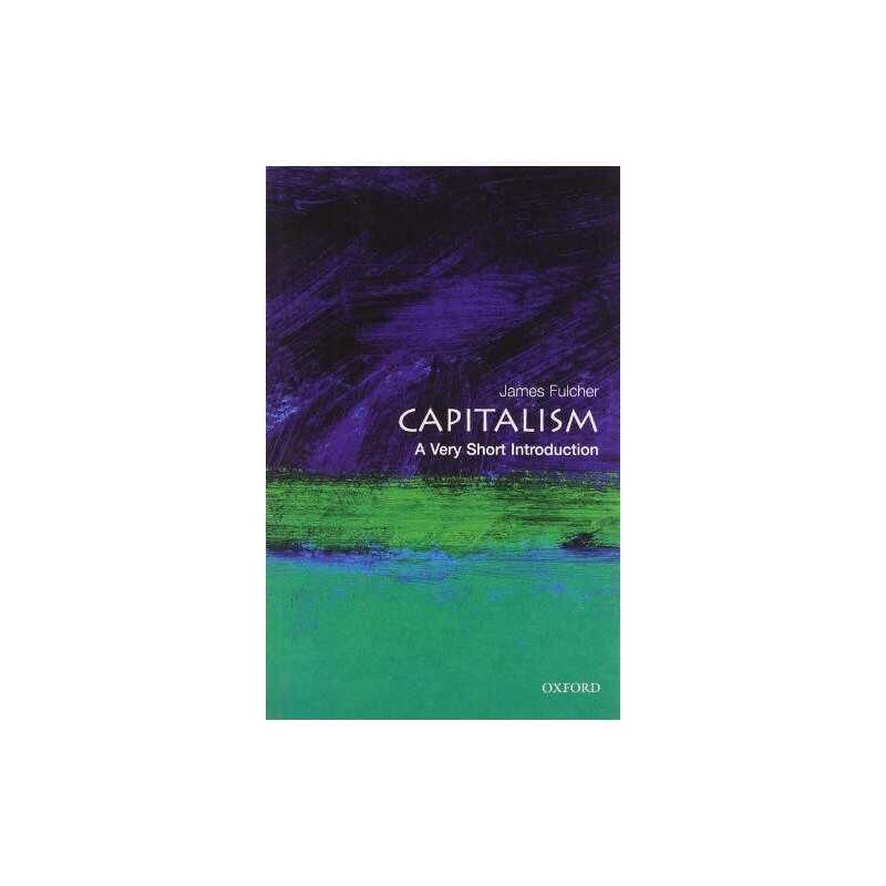 Capitalism: A Very Short Introduction (Very Short... by Fulcher, James Paperback