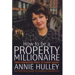 How to be a Property Millionaire: From Coronation ... by Hulley, Annie Paperback