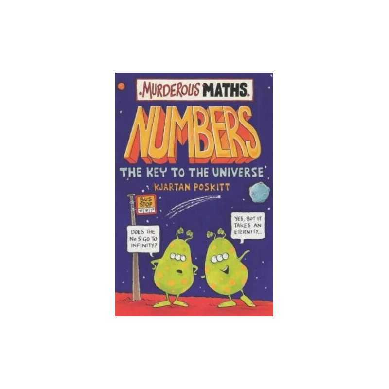 Numbers, the Key to the Universe (Murderous Mat... by Poskitt, Kjartan Paperback