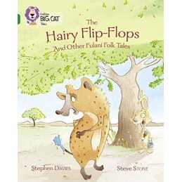The Hairy Flip-Flops and other Fulani Folk Tales: Band 15/... by Davies, Stephen