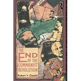 The End of the Communist Revolution by Daniels, Robert V. Paperback Book The