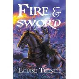 Fire and Sword by Turner, Louise Book