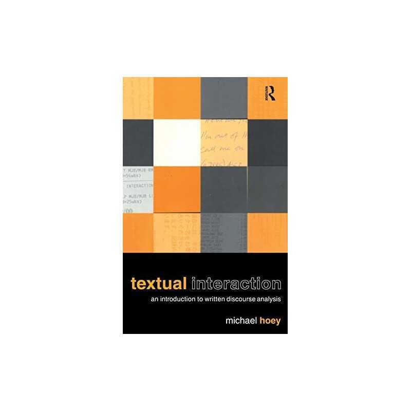 Textual Interaction: An Introduction to Written Di... by Hoey, Michael Paperback