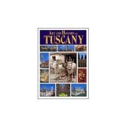 Tuscany (Bonechi Art and History Series) by Unknown Paperback Book