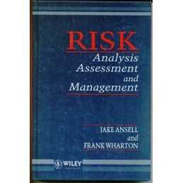 Risk: Analysis, Assessment and Manag..., Wharton, Frank